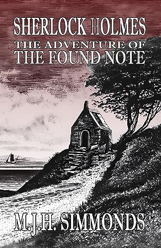 Stock image for Sherlock Holmes and The Adventure of The Found Note for sale by WorldofBooks