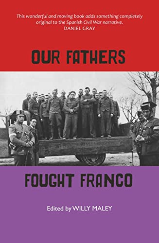 Beispielbild fr Our Fathers Fought Franco zum Verkauf von Blackwell's