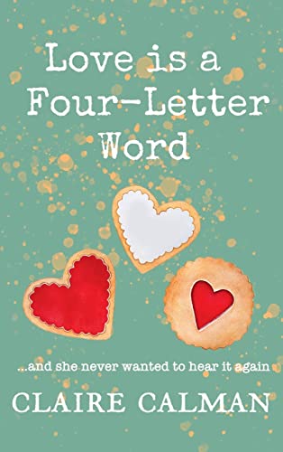 Stock image for Love Is A Four-Letter Word (Hardback or Cased Book) for sale by Lucky's Textbooks