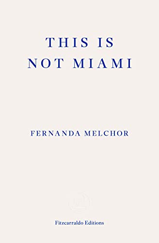 Stock image for This Is Not Miami for sale by GreatBookPrices