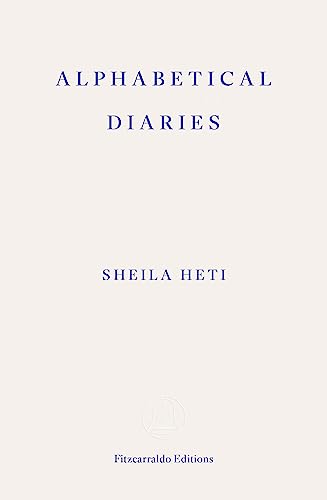 9781804270776: Alphabetical Diaries: Sheila Heti