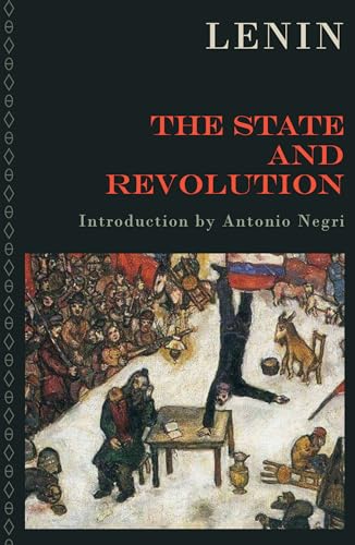 Stock image for The State and Revolution: The Marxist Theory of the State and the Tasks of the Proletariat in the Revolution (The Lenin Quintet, 1924-2024) for sale by WorldofBooks