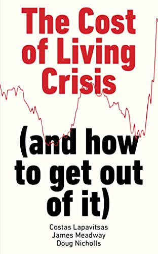 Imagen de archivo de The Cost of Living Crisis: (and how to get out of it) a la venta por SecondSale