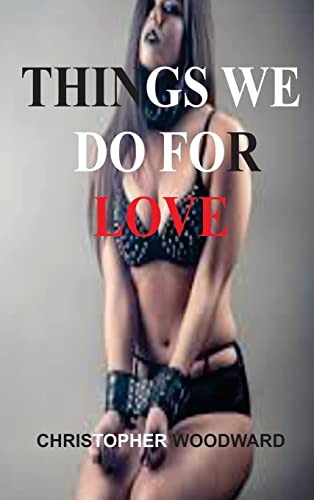 9781804345740: Things We Do for Love