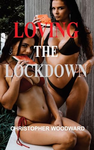 9781804347706: Loving the Lockdown