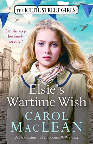  Carol MacLean, Elsie`s Wartime Wish