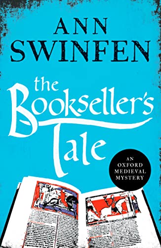 Stock image for The Bookseller's Tale: A totally gripping historical crime thriller: 1 (Oxford Medieval Mysteries) (Oxford Medieval Mysteries, 1) for sale by WorldofBooks