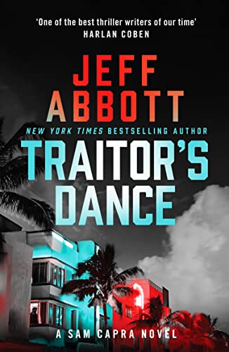 Stock image for Traitor's Dance: 'One of the best thriller writers of our time' Harlan Coben for sale by WorldofBooks