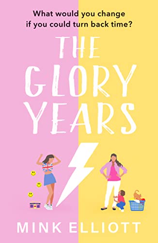 Stock image for The Glory Years: An uplifting, hilarious page turner that will make you laugh out loud! for sale by WorldofBooks