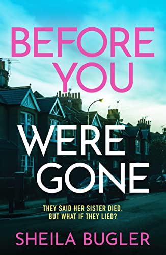 Beispielbild fr Before You Were Gone : A completely gripping crime thriller packed with suspense zum Verkauf von Smartbuy