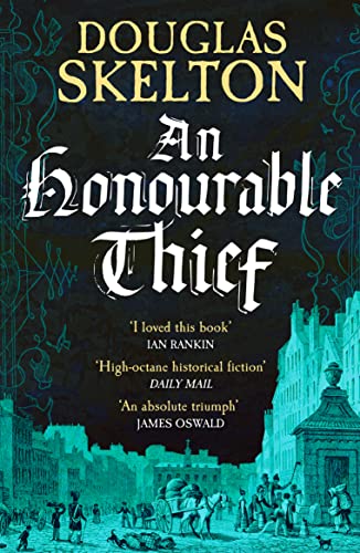 Stock image for An Honourable Thief: A must-read historical crime thriller: 1 (A Company of Rogues) (A Company of Rogues, 1) for sale by WorldofBooks