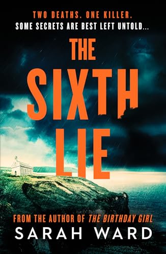 Beispielbild fr The Sixth Lie: A gripping Welsh crime thriller (A Mallory Dawson Crime Thriller, 2) zum Verkauf von WorldofBooks