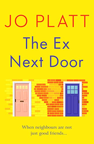 Beispielbild fr The Ex Next Door: An utterly charming and funny romance zum Verkauf von WorldofBooks