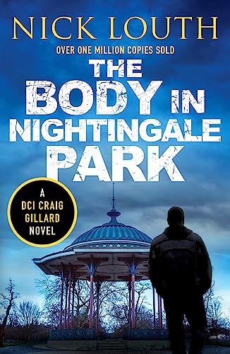 Imagen de archivo de The Body in Nightingale Park (DCI Craig Gillard Crime Thrillers, 12) a la venta por WorldofBooks