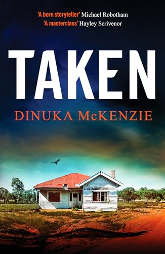 Imagen de archivo de Taken: An absolutely gripping Australian detective novel (Detective Kate Miles, 2) a la venta por WorldofBooks