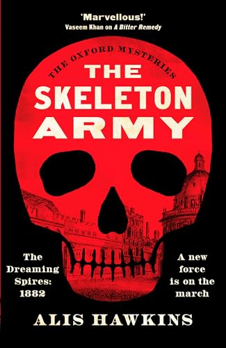 Beispielbild fr The Skeleton Army (The Oxford Mysteries, 2) zum Verkauf von WorldofBooks