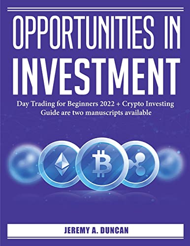 Imagen de archivo de Opportunities in Investment: Day Trading for Beginners 2022 a la venta por Big River Books