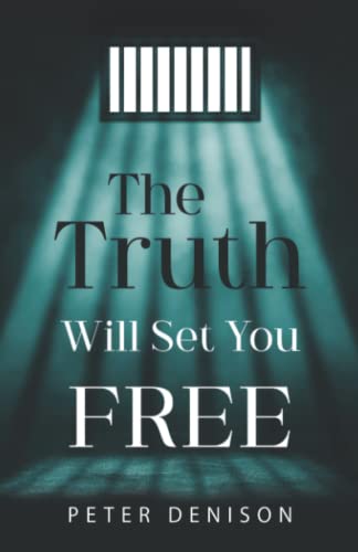 Beispielbild fr The Truth Will Set You Free zum Verkauf von WorldofBooks