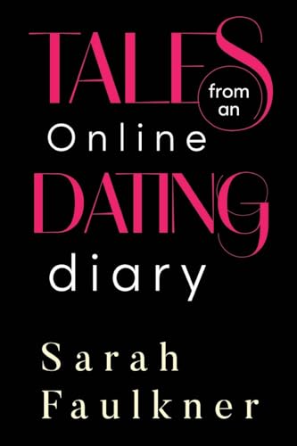 Beispielbild fr Tales From An Online Dating Diary zum Verkauf von Blackwell's