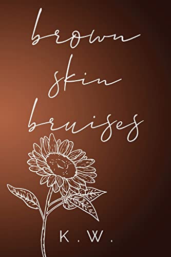 Imagen de archivo de Brown Skin Bruises a la venta por SecondSale