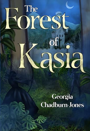 Stock image for The Forest Of Kasia for sale by GreatBookPrices