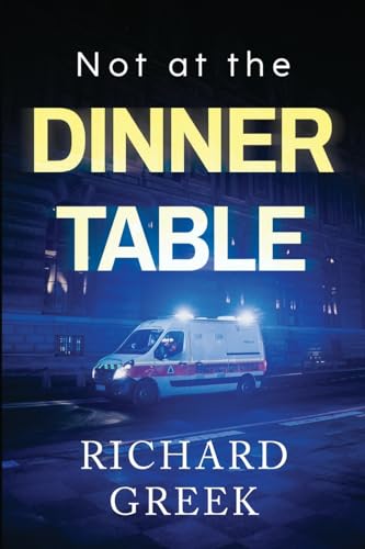 Beispielbild fr Not at the Dinner Table zum Verkauf von Blackwell's