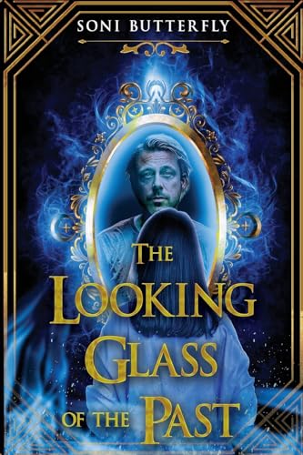 Beispielbild fr The Looking Glass of the Past zum Verkauf von Blackwell's