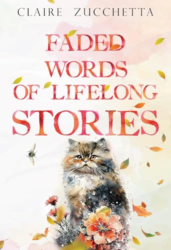 Beispielbild fr Faded Words of Lifelong Stories zum Verkauf von Blackwell's