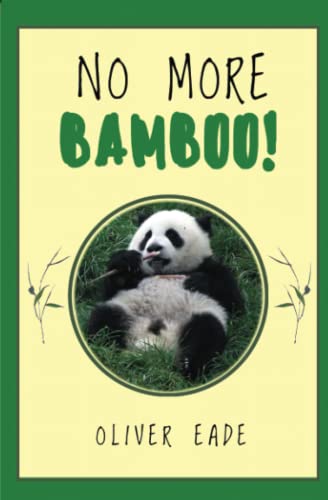 Imagen de archivo de No More Bamboo! a la venta por GF Books, Inc.