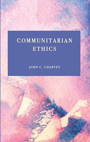 Stock image for Communitarian Ethics for sale by GreatBookPrices