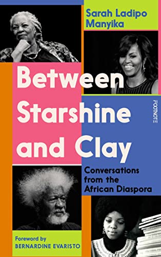 Imagen de archivo de Between Starshine and Clay: Conversations from the African Diaspora a la venta por ThriftBooks-Dallas