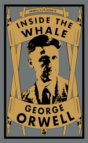 Stock image for Inside the Whale: 8 (Orwell's Essays) for sale by Revaluation Books