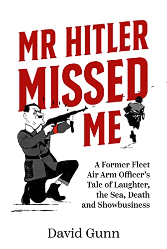 Beispielbild fr Mr Hitler Missed Me zum Verkauf von Blackwell's