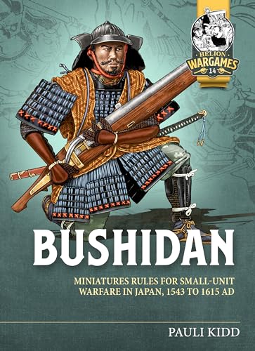 9781804513606: Bushidan: Miniatures Rules for Small Unit Warfare in Japan, 1543 to 1615 AD: 14 (Helion Wargames)