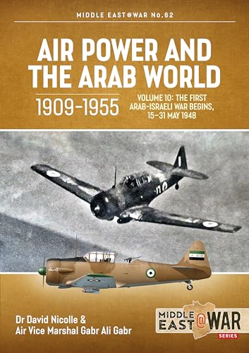 Stock image for Air Power and the Arab World 1909-1955, Volume 10 for sale by Blackwell's