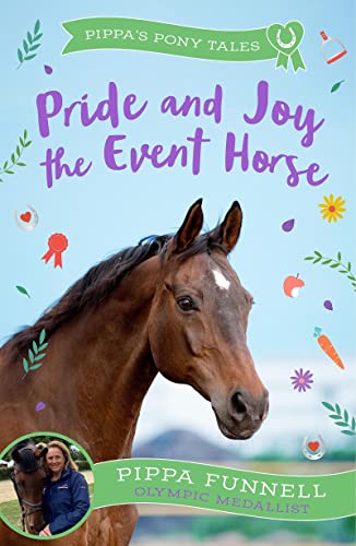 Imagen de archivo de Pride And Joy The Event Horse a la venta por GreatBookPrices