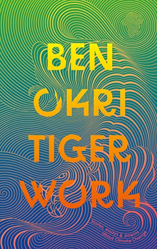 Stock image for Tiger Work (Signed first edition) for sale by Topping & Company Booksellers