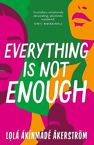 Stock image for Everything Is Not Enough for sale by GreatBookPrices