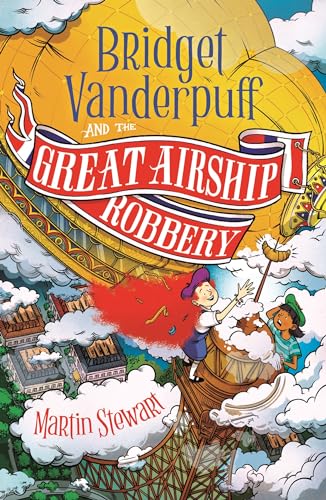 Stock image for Bridget Vanderpuff and the Great Airship Robbery for sale by Blackwell's