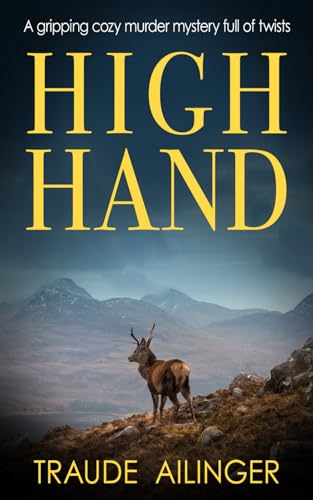 Beispielbild fr High Hand: A gripping cozy murder mystery full of twists (The Edinburgh Murders) zum Verkauf von HPB-Diamond