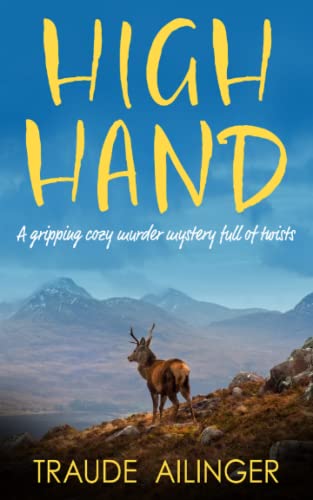 Stock image for High Hand: A gripping cozy murder mystery full of twists (The Edinburgh Murders) for sale by HPB-Diamond