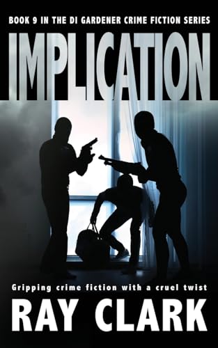 Beispielbild fr IMPLICATION: Gripping crime fiction with a cruel twist zum Verkauf von WorldofBooks