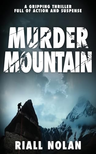 Stock image for MURDER MOUNTAIN: A gripping thriller full of action and suspense for sale by ThriftBooks-Dallas