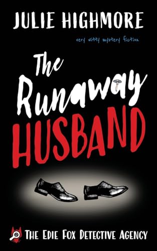 9781804620878: The Runaway Husband: very witty mystery fiction: 2 (The Edie Fox Detective Agency)
