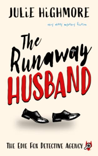Stock image for The Runaway Husband: very witty mystery fiction (The Edie Fox Detective Agency) for sale by GF Books, Inc.