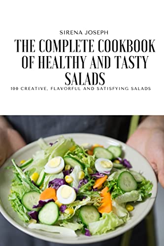 Imagen de archivo de The Complete Cookbook of Healthy and Tasty Salads a la venta por Big River Books