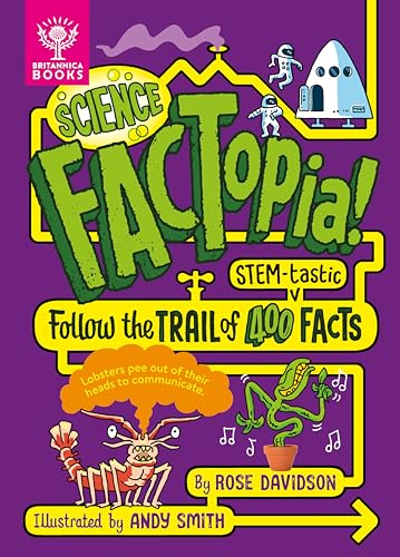 9781804660249: Science FACTopia!: Follow the Trail of 400 STEM-tastic facts!: Follow the Trail of 400 STEM-tastic facts! [Britannica]