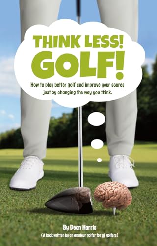 Stock image for Think Less! Golf! UK and Ireland for sale by PBShop.store US