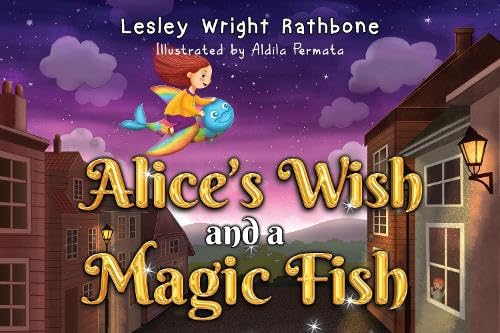 Beispielbild fr Alice's Wish And A Magic Fish zum Verkauf von GreatBookPrices
