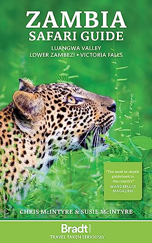 Beispielbild fr Zambia Safari Guide: Luangwa Valley, Lower Zambezi, Victoria Falls (Bradt Travel Guides) zum Verkauf von Monster Bookshop